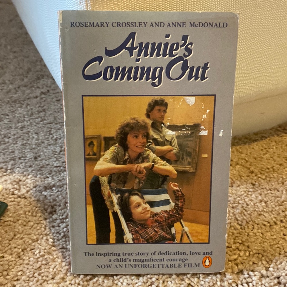 1980 Annie’s coming out Rosemary Crossley facilitated communication paperback